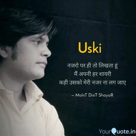 Uski Quotes Writings By Mohit Dixit Shayar Yourquote