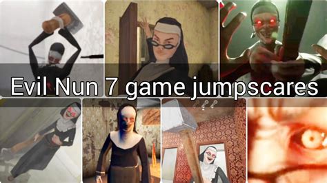 Evil Nun All Game Jumpscares Youtube