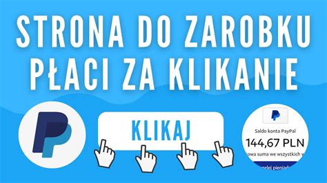 STRONA DO ZARABIANIA która płaci ZA KLIKANIE Jak zarabiać przez