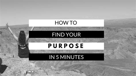 How To Find Your Purpose In Minutes This Helps You To Figure It Out