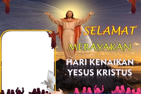 6 Link Twibbon Menyambut Kenaikan Isa Almasih 2022 Dengan Desain Paling