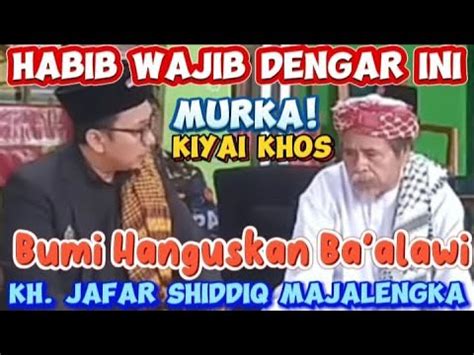 Viral Kiyai Khos Turun Gunung Kh Jafar Bumi H Ngusk N Nasab P Lsu