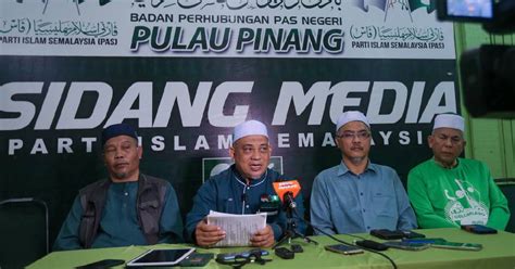 PAS BERSATU Pulau Pinang Tandingi 15 Kerusi Majoriti Melayu Berita