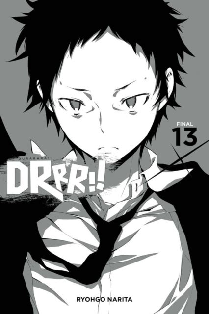 Durarara Vol 13 Light Novel By Ryohgo Narita Suzuhito Yasuda