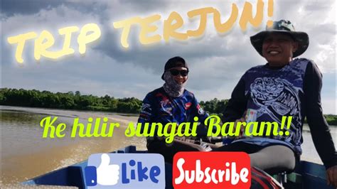 EP01 Memancing Di Sungai Baram Marudi Sarawak Borneofishing