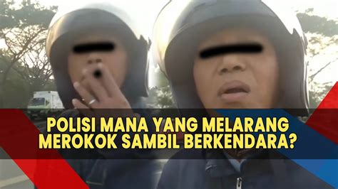 Polisi Mana Melarang Merokok Sambil Berkendara Pemotor Di Bandung Tak