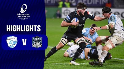 Instant Highlights Aviron Bayonnais V Glasgow Warriors Round