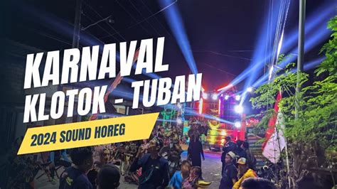 KARNAVAL KLOTOK TUBAN TERBARU 2024 YouTube