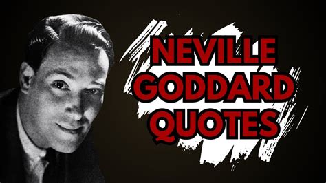 Powerful Neville Goddard Quotes On The Law Of Assumption YouTube