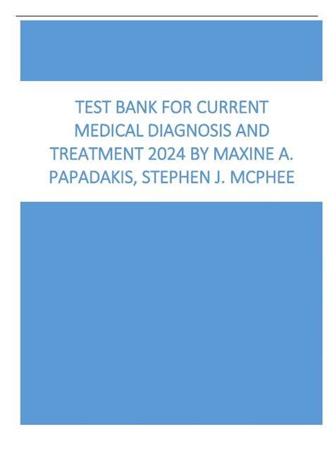 Test Bank For CURRENT Medical Diagnosis And Treatment 2024 By Maxine A