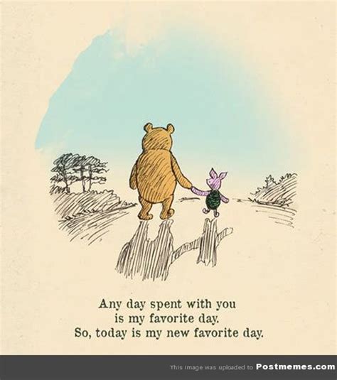 Any Day Spent With You Is My Favorite Day So Today Is My New Favorite