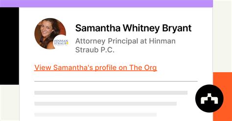 Samantha Whitney Bryant Attorney Principal At Hinman Straub P C