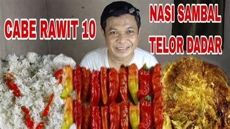 NASI SAMBAL MERCON TELOR CABE RAWIT 10 MULUT LANGSUNG KEBAKAR YouTube