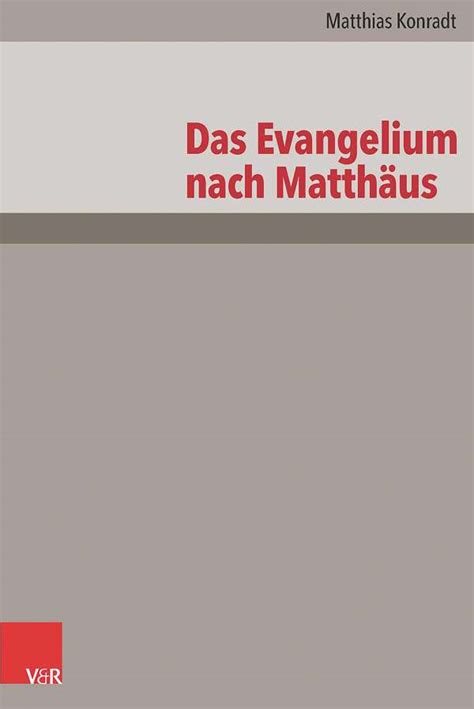 Das Evangelium nach Matthäus Matthias Konradt Buch jpc