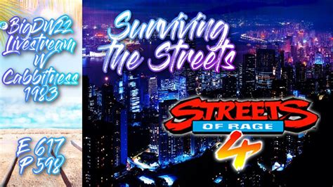 Surviving The Streets Streets Of Rage Bigdw Livestream W