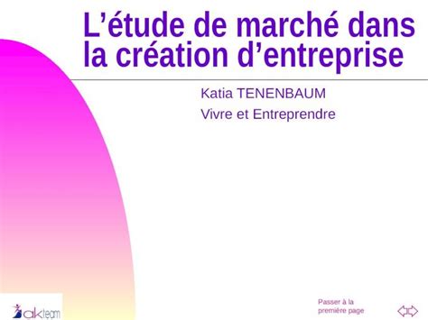 PPT Passer à la première page Létude de marché dans la création