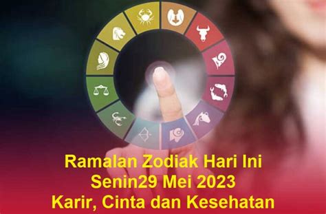 Ramalan Zodiak Hari Ini 29 Mei 2023 Karir Cinta Dan Kesehatan