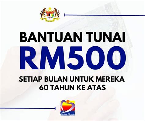 Bantuan RM500 Setiap Bulan Untuk Warga Emas Berumur 60 Tahun Ke Atas