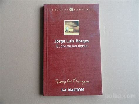 Jorge Luis Borges El Oro De Los Tigres