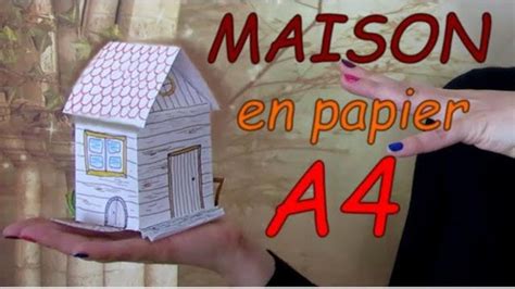 Fabriquer Une Maison En Papier Ventana Blog