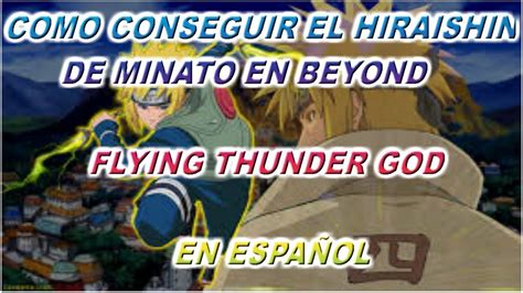 TUTORIAL COMO CONSEGUIR EL HIRAISHIN DE MINATO EN BEYOND NARUTO RPG EN