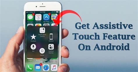 How To Get Ios Type Assistive Touch Feature On Android