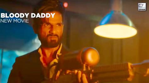 Bloody Daddy Teaser Shahid Kapoor S Gangster Look