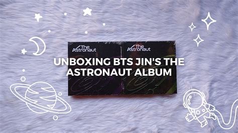 Boy Kpop Merch Bts Jin Unboxing Astronaut Album Astronauts