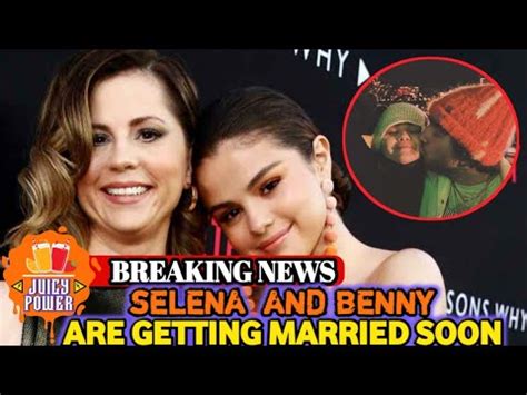 Selena Gomez S Mother Spilled The Beans About Benny Blanco S Married