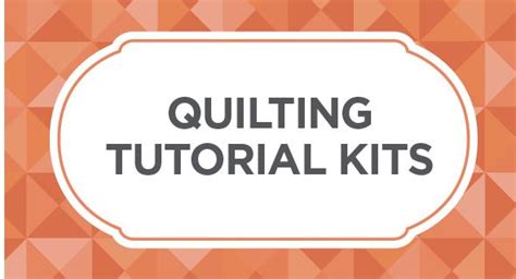 Quilting Tutorial Kits | Missouri Star Quilt Kits For Sale