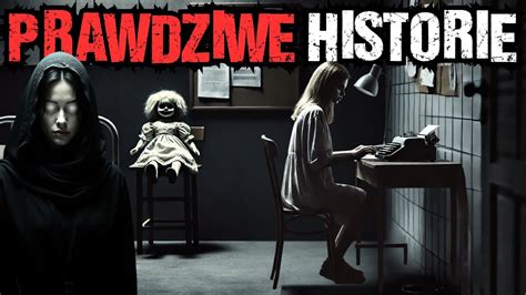 5 HISTORII GROZY PRAWDZIWE HISTORIE ONA WIEDZIAŁA ŻE TO SPRAWI ŻE