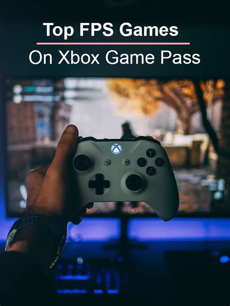 Top Fps Games On Xbox Game Pass The Tech Trend