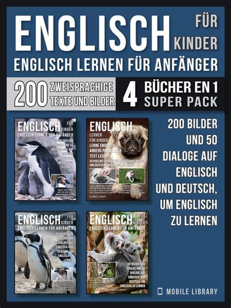 Englisch Für Kinder Englisch Lernen Für Anfänger 4 Bücher in 1