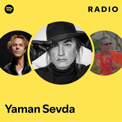 Yaman Sevda Radio Playlist By Spotify Spotify