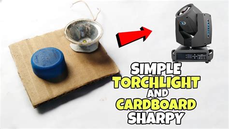 How To Make Mini Sharpy Light With TorchLight And Cardboard Simple