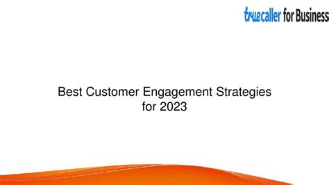 PPT Best Customer Engagement Strategies For 2023 PowerPoint