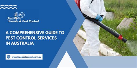 A Comprehensive Guide To Pest Control Services In Australia By Jims