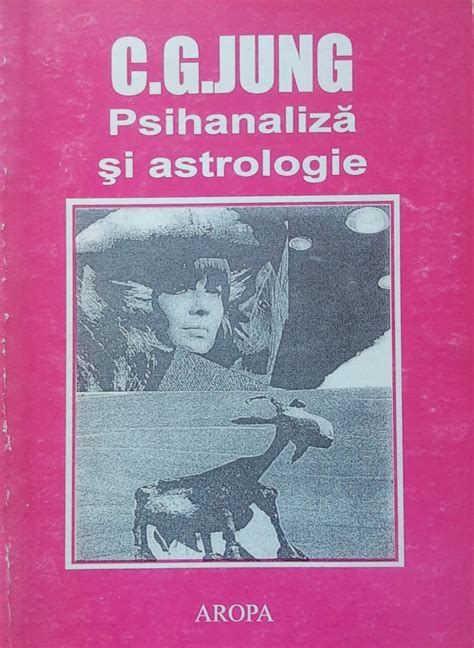 Psihanaliza Si Astrologie C G Jung Okazii Ro