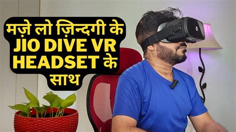 Jio Dive VR Headset Best VR Headset Watch IPL In VR Full Review And