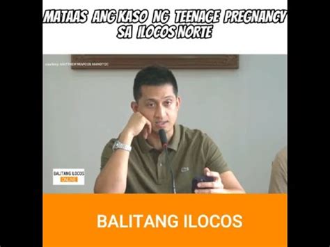 MATAAS ANG KASO NG TEENAGE PREGNANCY SA ILOCOS NORTE AYON KAY GOV