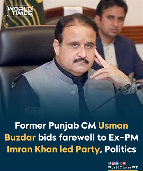 World Times On Twitter Former Punjab Chief Minister Usman Buzdar