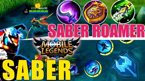 Saber Roamer Mobile Legends Cara Main Saber Mid Lane Mobile