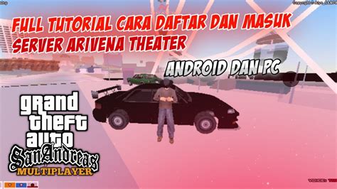 Arivena Tutorial Membuat Ucp Dan Masuk Server Arivena Theater