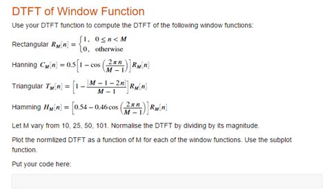 Dtft Of Window Function Use Your Dtft Function To Chegg