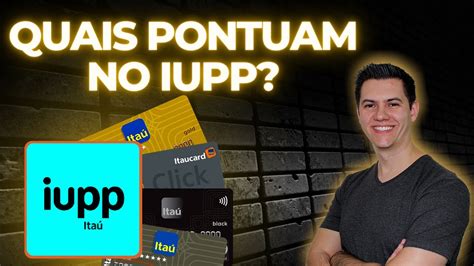 IUPP Itaú Quais Cartões Vão Pontuar no Programa do Itaú Viagem