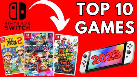 Top 10 Best Nintendo Switch Games Youtube