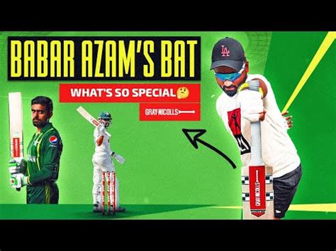 Why Is Babar Azam S Bat So Special Gray Nicolls Vapour Cricket