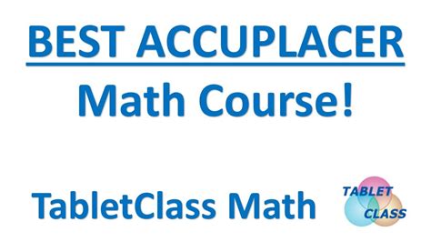 Best Accuplacer Math Prep Course Tabletclass Math Youtube