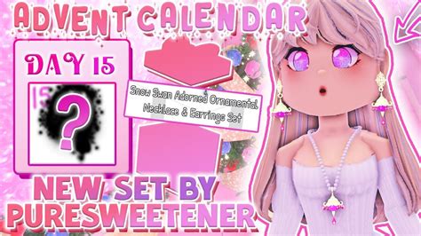 ADVENT CALENDER DAY 15 NEW SET BY PURESWEETENER Royale High Update