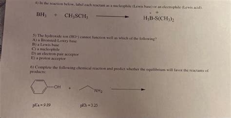 Solved 4 In The Reaction Below Label Each Reactant As A